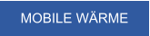MOBILE WÄRME